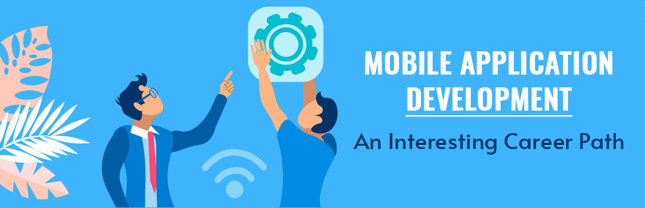 MOBILE APPLICATION DEVELOPMENT