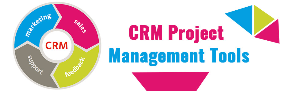 CRM Project Management Tools