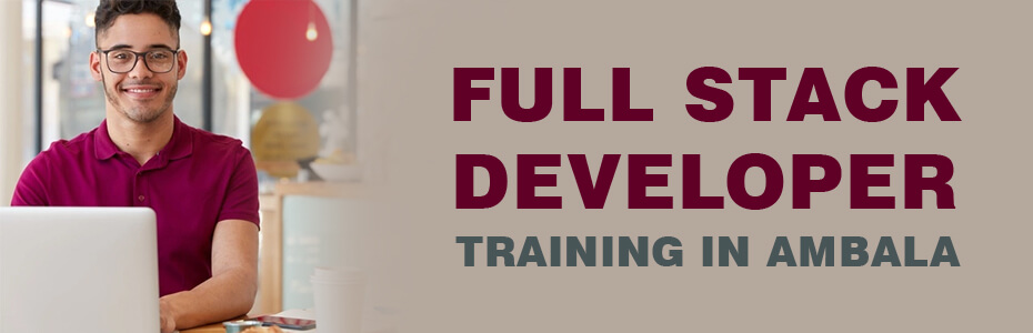 Full Stack Developer Training in Ambala